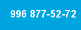 996 877-52-72